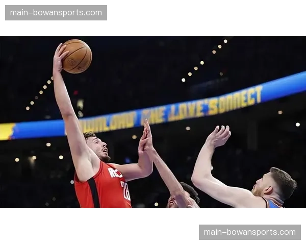 申京内线策应助力杜兰特 火箭进攻体系实现球权自由流动