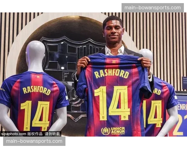 拉什福德射正率与机会创造双高,巴萨进攻端效率获实质提升 拉什福德射正率与机会创造双高,巴萨进攻端效率获实质提升